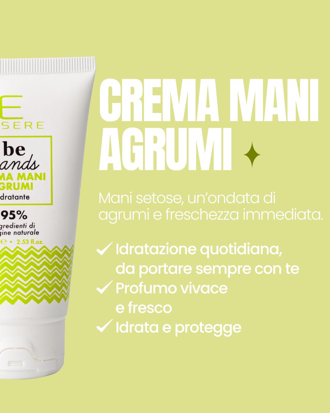 Benefici della Crema Mani Agrumi Essere Bio: idratazione quotidiana, profumo vivace e fresco, mani setose e protette