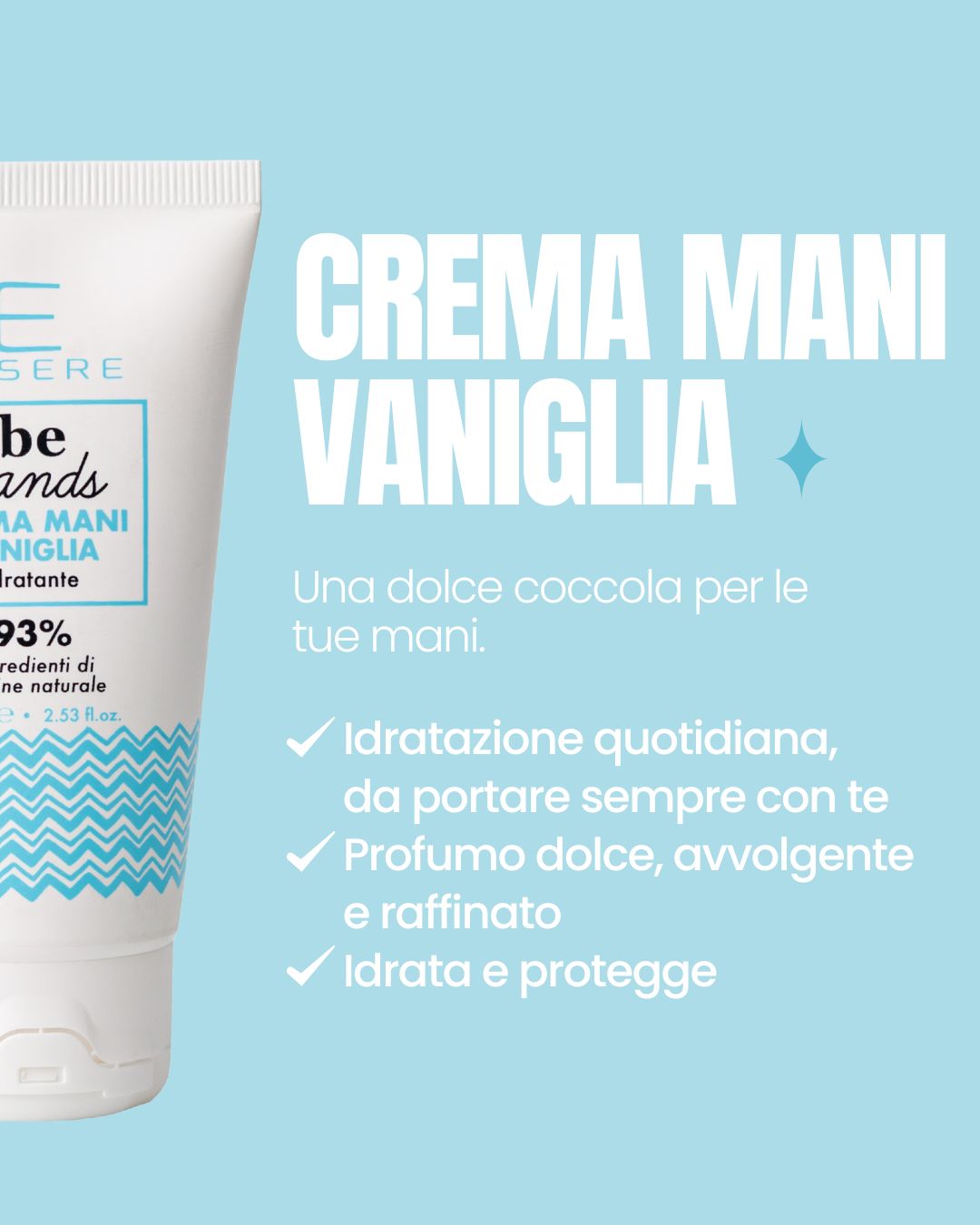 Benefici della Crema Mani Vaniglia Essere Bio: idratazione quotidiana e profumo dolce, avvolgente e raffinato