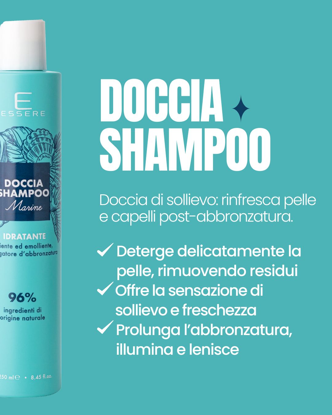 Benefici della Doccia Shampoo Marine Essere Bio: deterge, rinfresca e prolunga l'abbronzatura dopo il sole