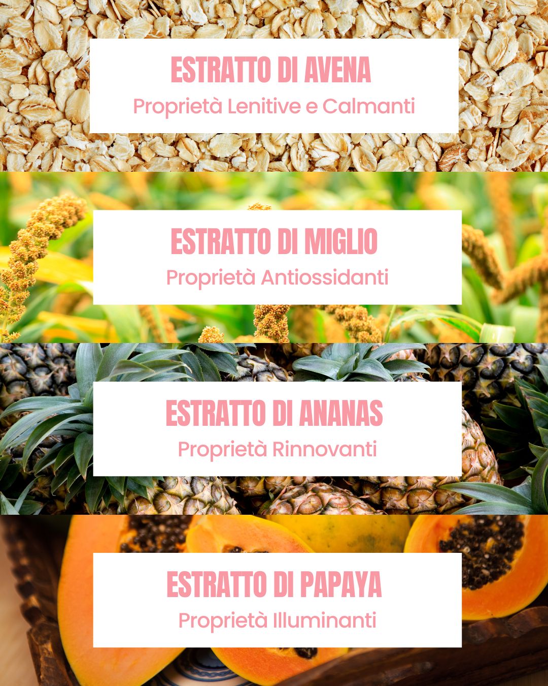 Essere Bio Miracle Glow actives: exfoliating, brightening oat, millet, pineapple and papaya extracts