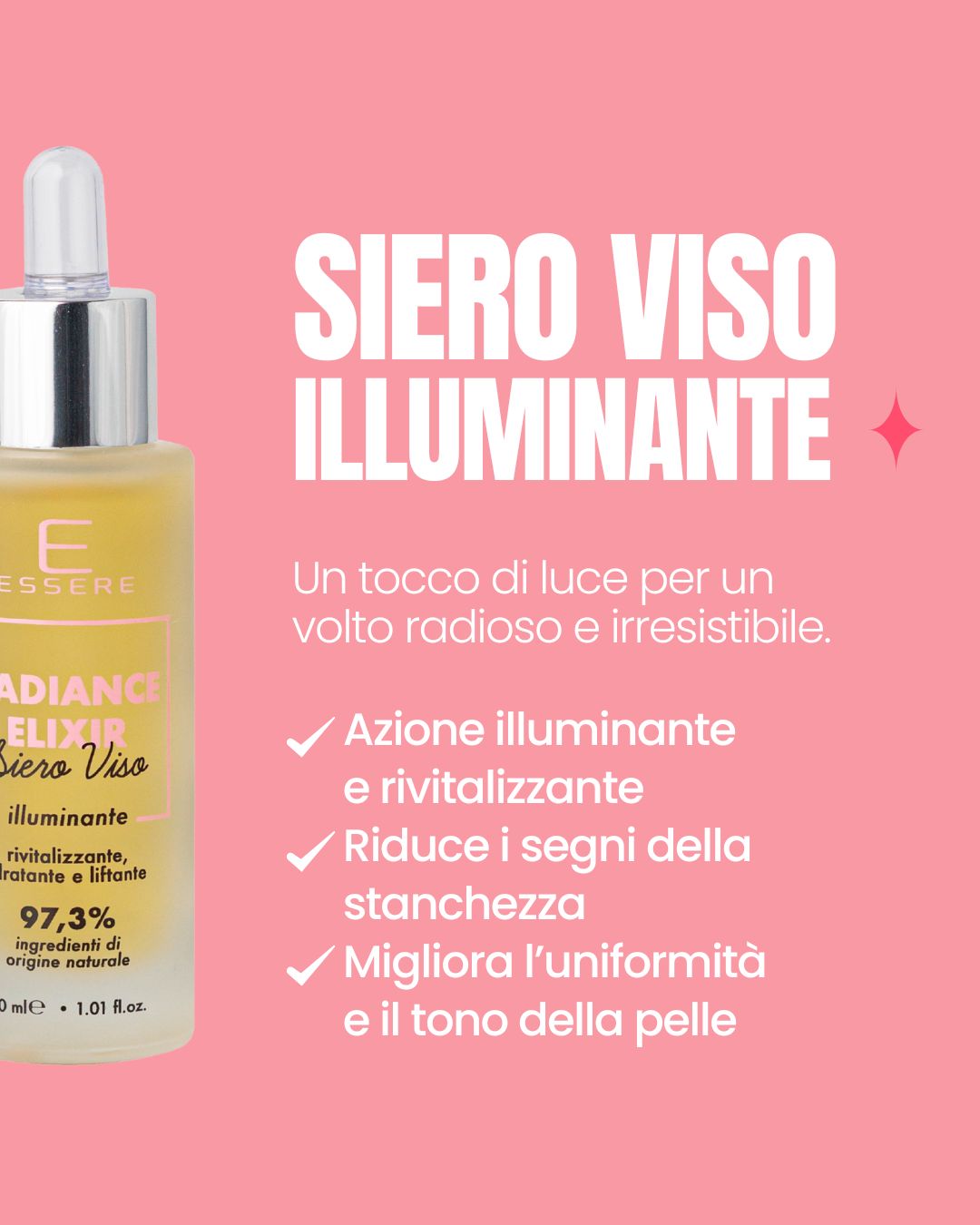 Radiance Elixir by Essere Bio benefits card: a brightening serum that firms and evens out the complexion
