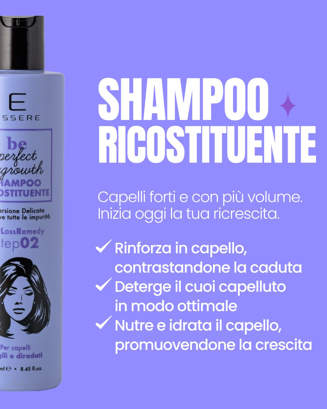 Benefici dello Shampoo Ricostituente Essere Bio: rinforza il capello, contrasta la caduta e dona più volume